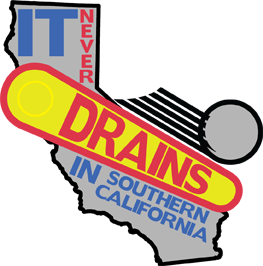 It Never Drains in Southern California